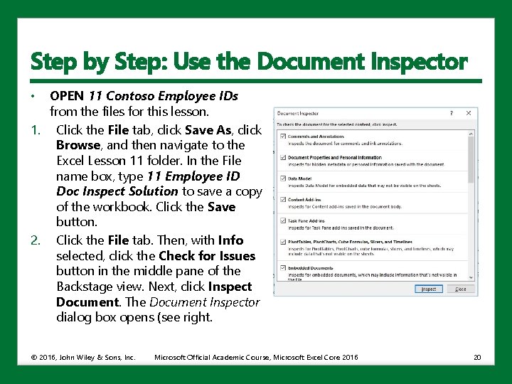 Step by Step: Use the Document Inspector • OPEN 11 Contoso Employee IDs from