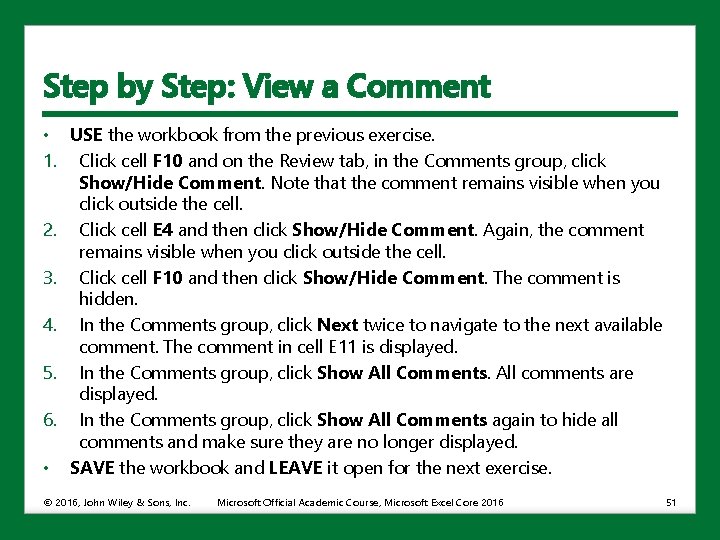 Step by Step: View a Comment • USE the workbook from the previous exercise.