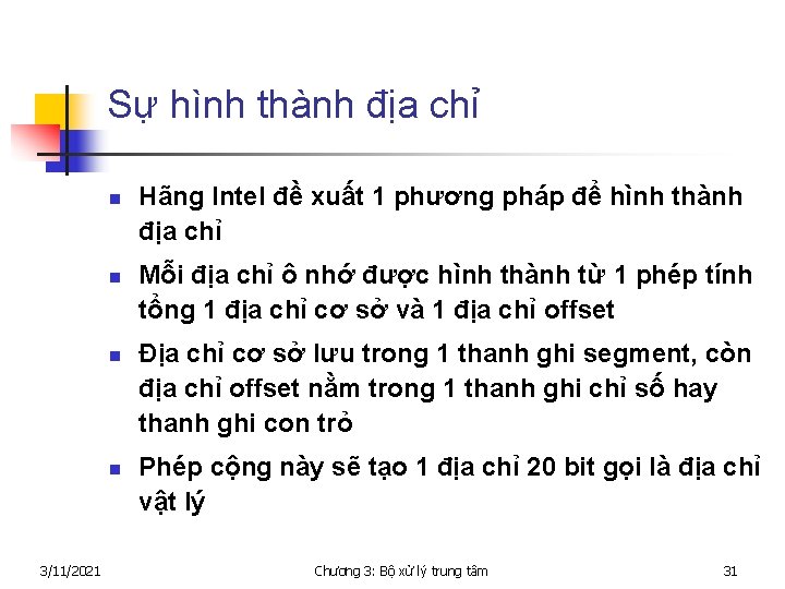 Sự hình thành địa chỉ n n 3/11/2021 Hãng Intel đề xuất 1 phương