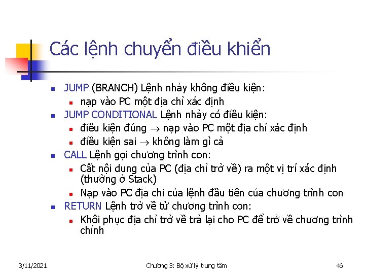 Các lệnh chuyển điều khiển n n 3/11/2021 JUMP (BRANCH) Lệnh nhảy không điều