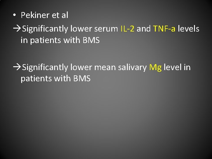  • Pekiner et al Significantly lower serum IL-2 and TNF-a levels in patients