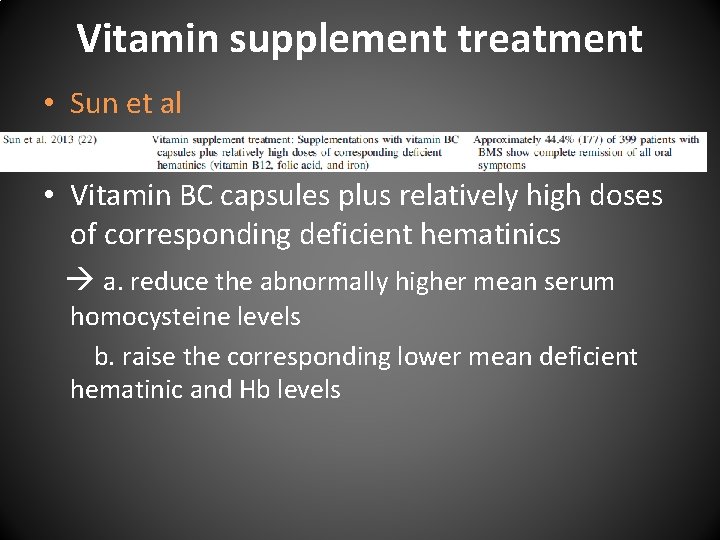 Vitamin supplement treatment • Sun et al • Vitamin BC capsules plus relatively high