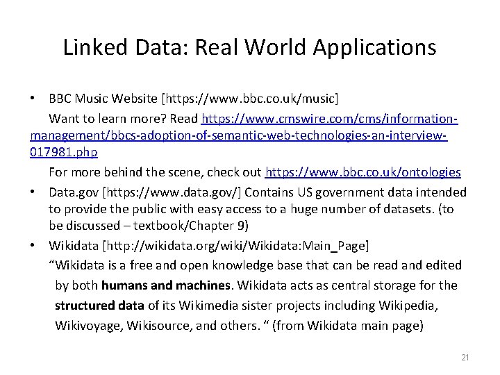 Linked Data: Real World Applications • BBC Music Website [https: //www. bbc. co. uk/music]