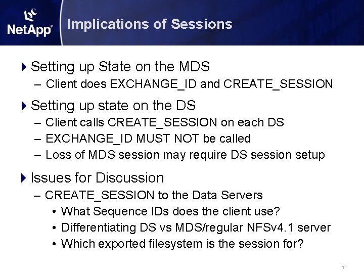 Implications of Sessions Setting up State on the MDS – Client does EXCHANGE_ID and