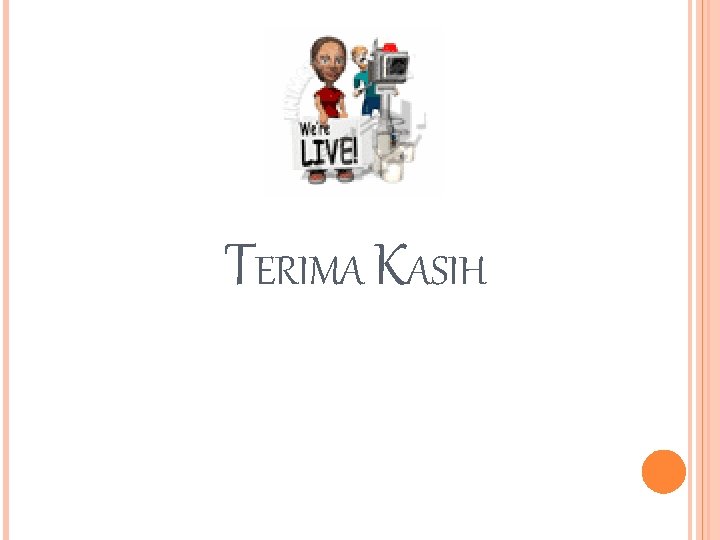 TERIMA KASIH 