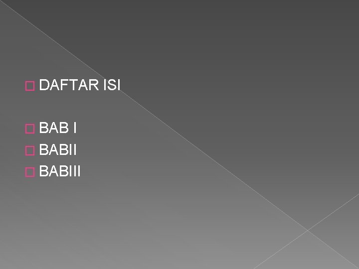 � DAFTAR � BAB I � BABIII ISI 