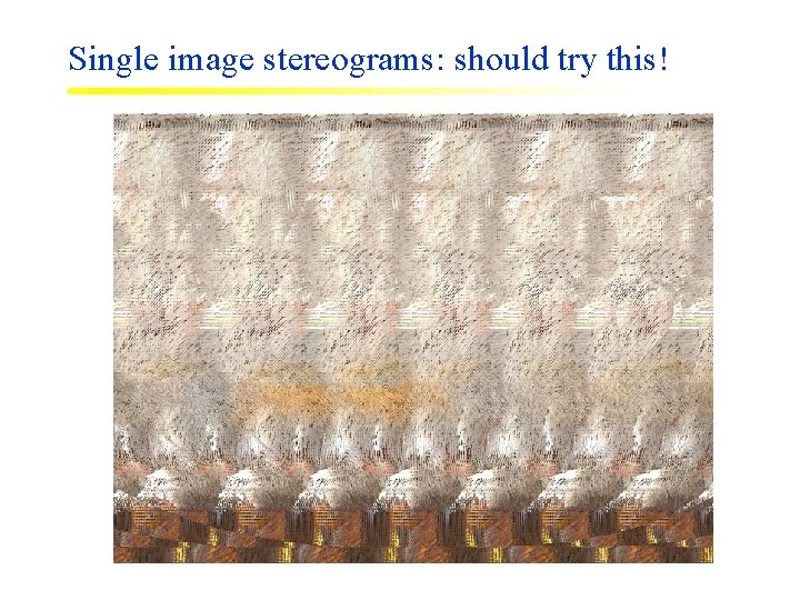 Single image stereograms: should try this! 