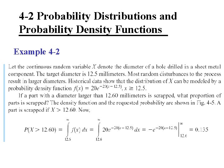 4 -2 Probability Distributions and Probability Density Functions Example 4 -2 