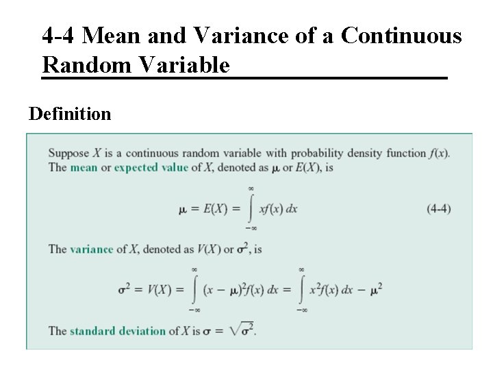 4 -4 Mean and Variance of a Continuous Random Variable Definition 