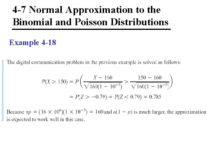 4 -7 Normal Approximation to the Binomial and Poisson Distributions Example 4 -18 