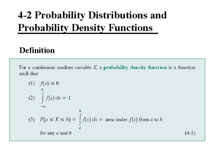 4 -2 Probability Distributions and Probability Density Functions Definition 
