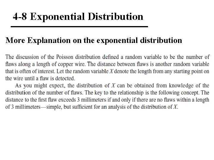 4 -8 Exponential Distribution More Explanation on the exponential distribution 