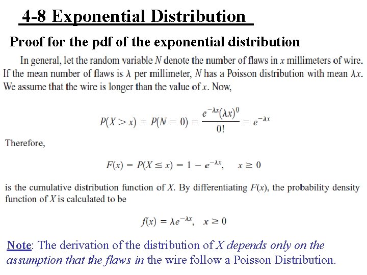 4 -8 Exponential Distribution Proof for the pdf of the exponential distribution Note: The