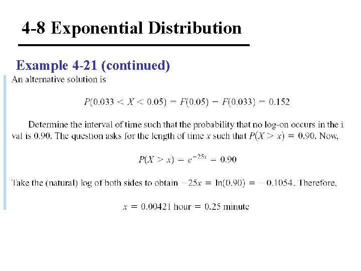 4 -8 Exponential Distribution Example 4 -21 (continued) 