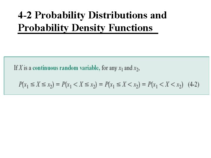 4 -2 Probability Distributions and Probability Density Functions 