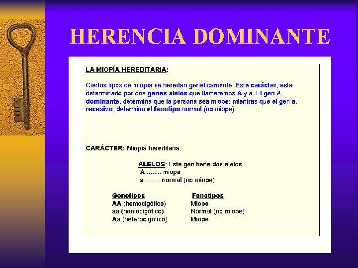 HERENCIA DOMINANTE 