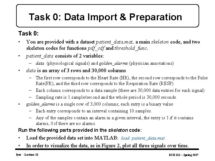 Task 0: Data Import & Preparation Task 0: • • You are provided with