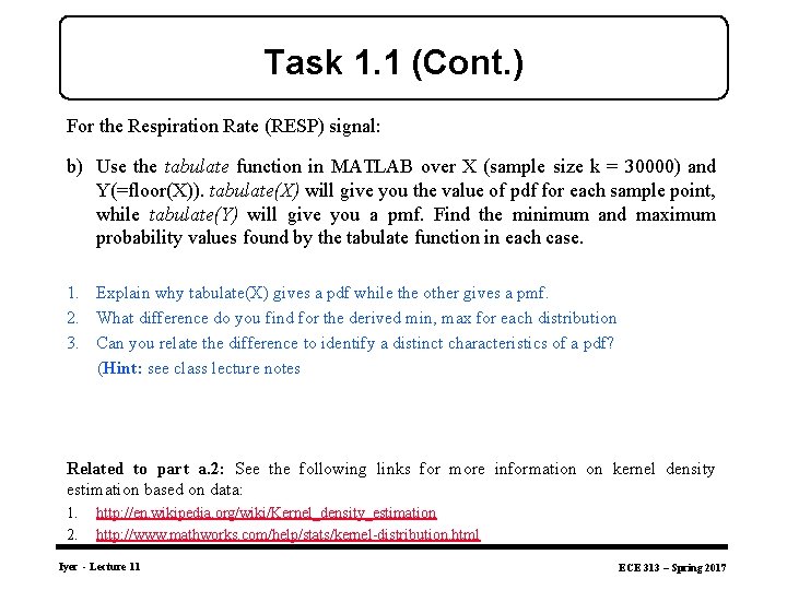 Task 1. 1 (Cont. ) For the Respiration Rate (RESP) signal: b) Use the