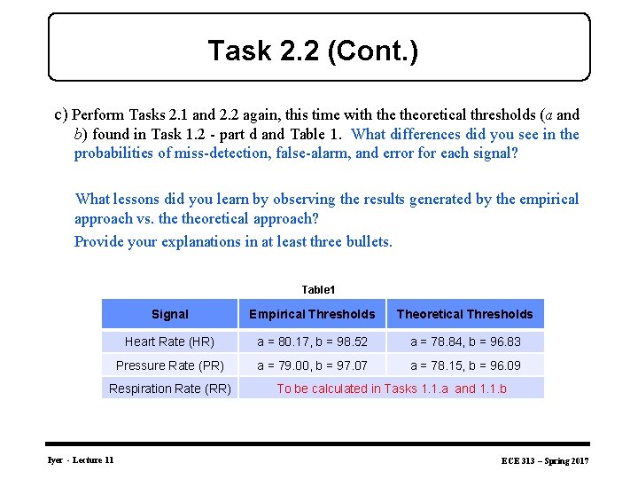 Task 2. 2 (Cont. ) c) Perform Tasks 2. 1 and 2. 2 again,