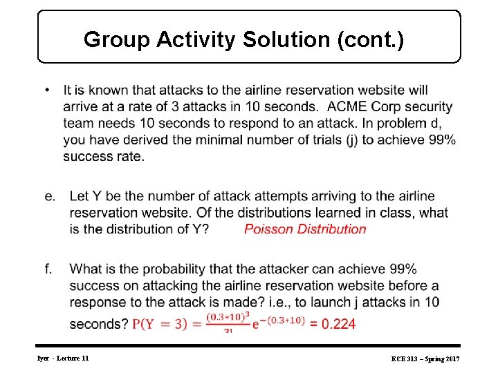 Group Activity Solution (cont. ) • Iyer - Lecture 11 ECE 313 – Spring