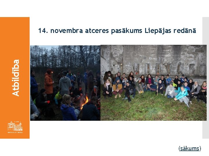 Atbildība 14. novembra atceres pasākums Liepājas redānā (sākums) 