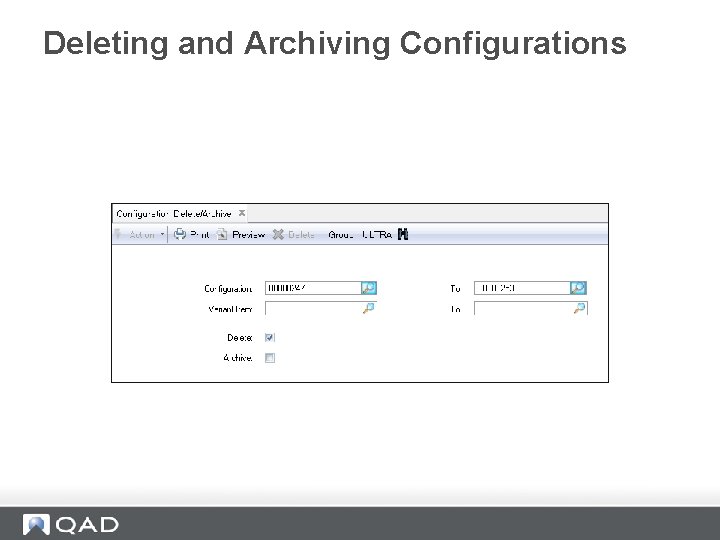 Deleting and Archiving Configurations 