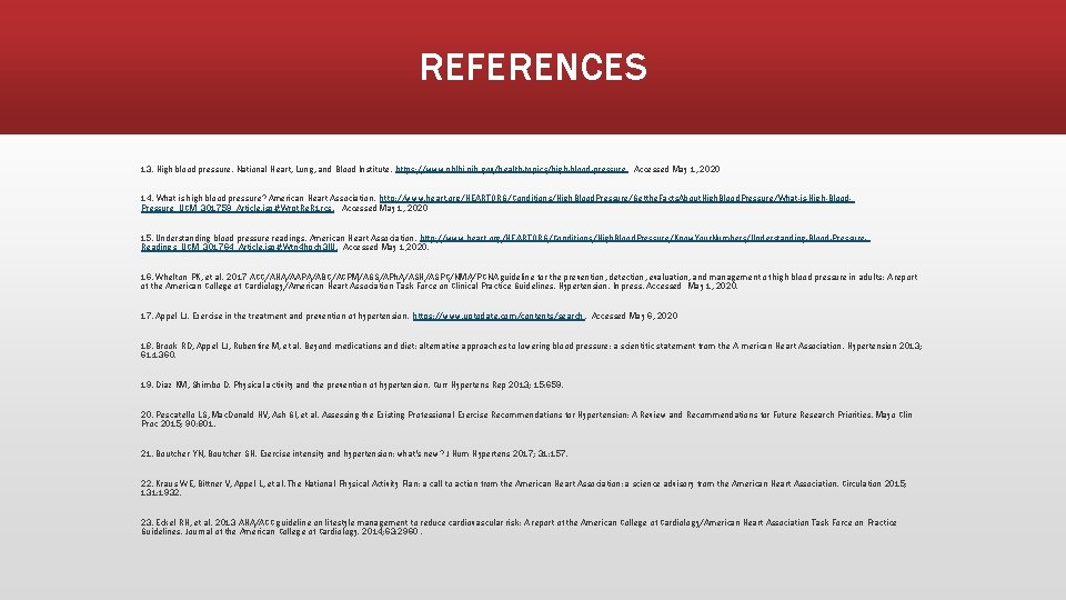 REFERENCES 13. High blood pressure. National Heart, Lung, and Blood Institute. https: //www. nhlbi.