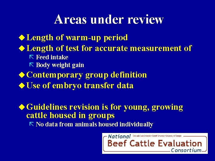 Areas under review u Length of warm-up period of test for accurate measurement of