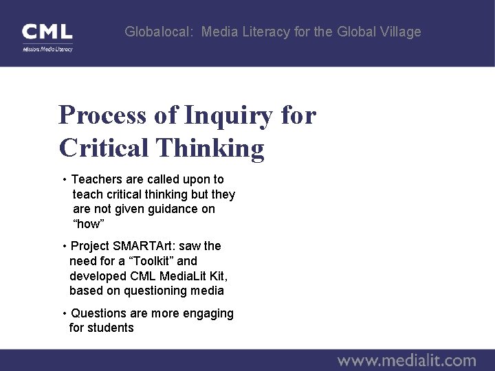 Globalocal: Media Literacy for the Global Village Process of Inquiry for Critical Thinking •