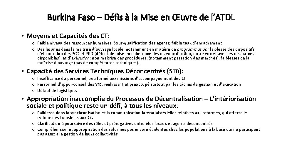 Burkina Faso – Défis à la Mise en Œuvre de l’ATDL • Moyens et