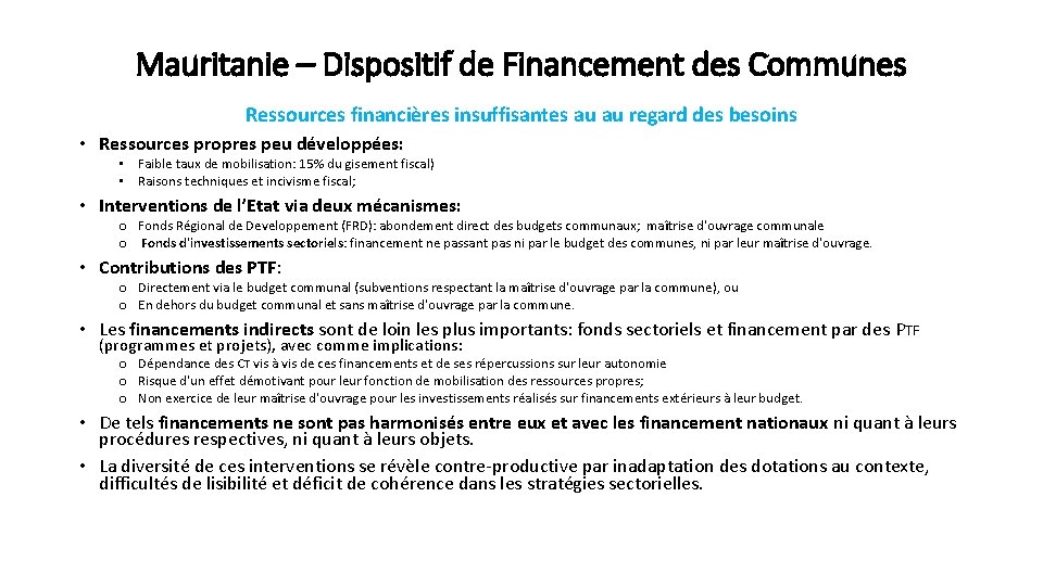 Mauritanie – Dispositif de Financement des Communes Ressources financières insuffisantes au au regard des