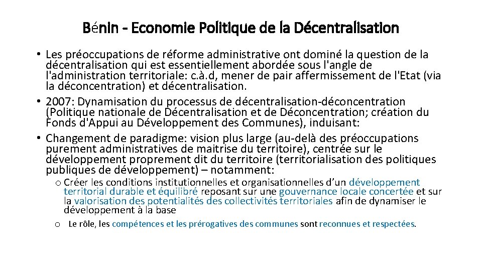 Bénin - Economie Politique de la Décentralisation • Les préoccupations de réforme administrative ont