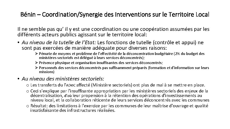 Bénin – Coordination/Synergie des Interventions sur le Territoire Local Il ne semble pas qu’ Bénin – Coordination/Synergie des Interventions sur le Territoire Local Il ne semble pas qu’