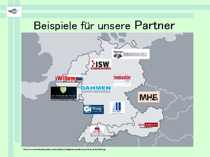 Beispiele für unsere Partner http: //www. willemsgroep. nl/willems. php? f=2&tpl=1 http: //www. technischegilde. nl/document.