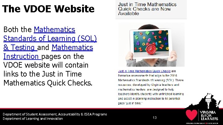 The VDOE Website Both the Mathematics Standards of Learning (SOL) & Testing and Mathematics