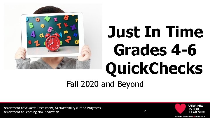 Just In Time Grades 4 -6 Quick. Checks Fall 2020 and Beyond Department of