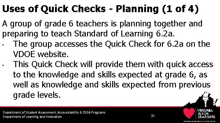 Uses of Quick Checks - Planning (1 of 4) A group of grade 6