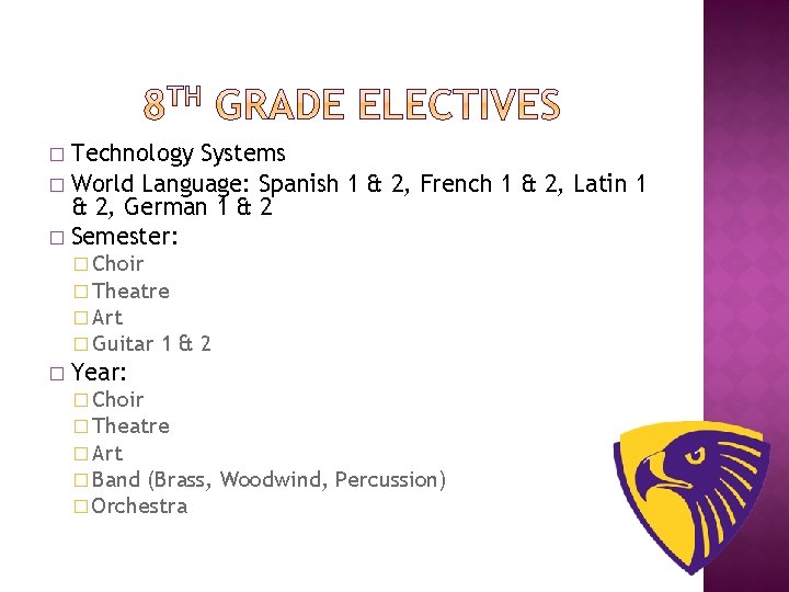 Technology Systems � World Language: Spanish 1 & 2, French 1 & 2, Latin