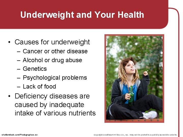 Underweight and Your Health • Causes for underweight – – – Cancer or other