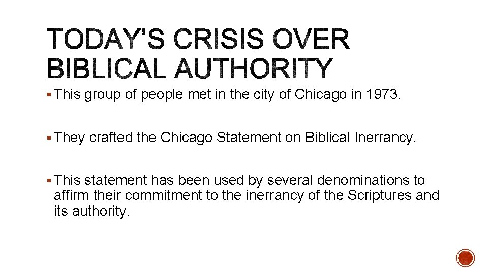 § This group of people met in the city of Chicago in 1973. §