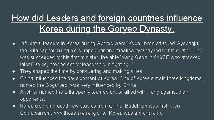 How did Leaders and foreign countries influence Korea during the Goryeo Dynasty. ● Influential