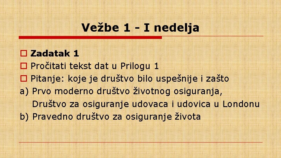 Vežbe 1 - I nedelja o Zadatak 1 o Pročitati tekst dat u Prilogu