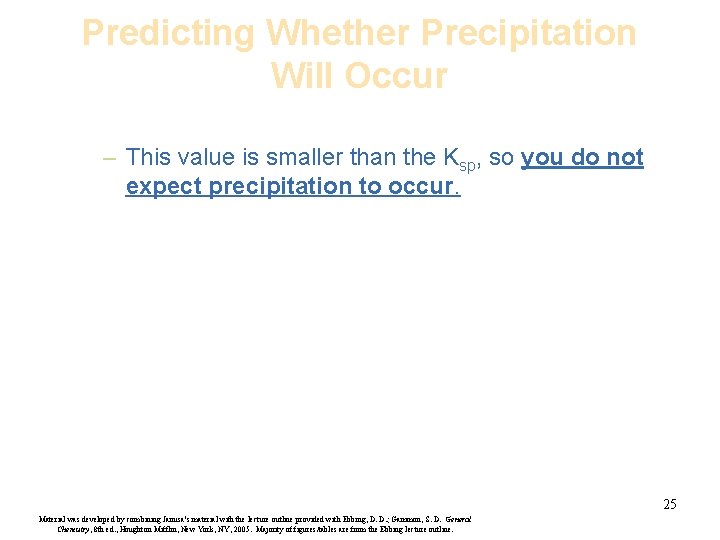 Predicting Whether Precipitation Will Occur – This value is smaller than the Ksp, so