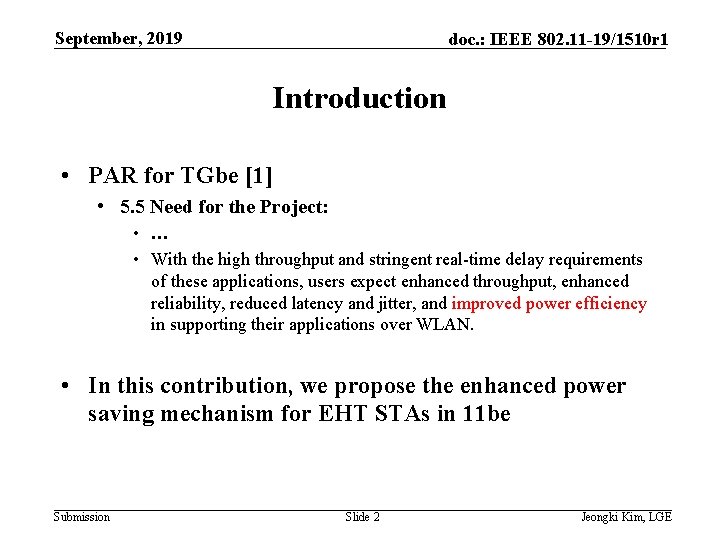 September, 2019 doc. : IEEE 802. 11 -19/1510 r 1 Introduction • PAR for