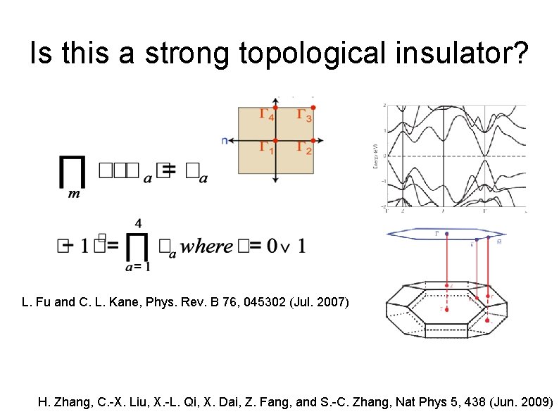 Is this a strong topological insulator? L. Fu and C. L. Kane, Phys. Rev.