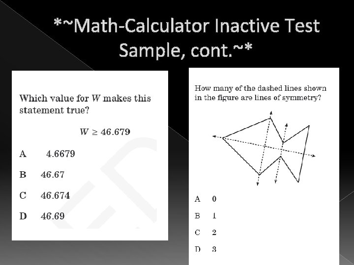 *~Math-Calculator Inactive Test Sample, cont. ~* 