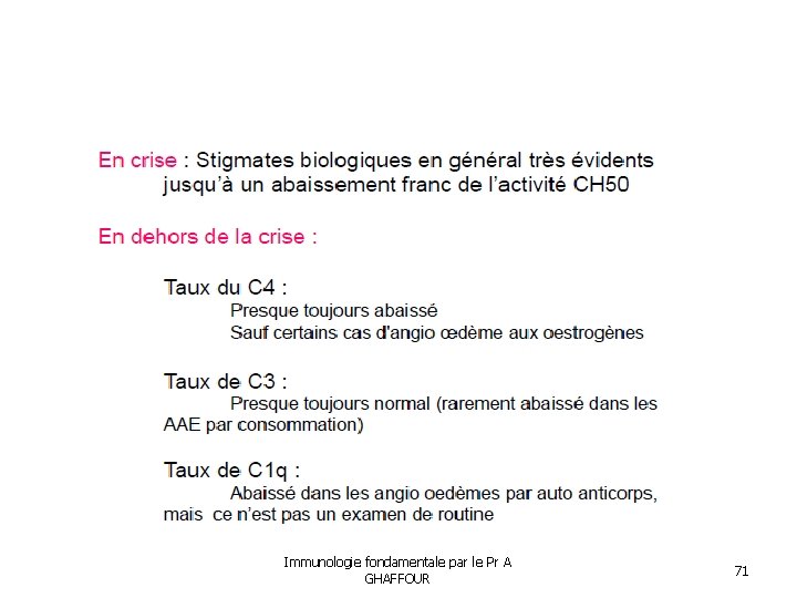 Immunologie fondamentale par le Pr A GHAFFOUR 71 