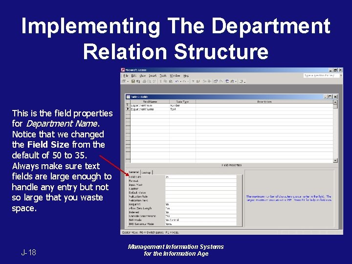 Implementing The Department Relation Structure This is the field properties for Department Name. Notice Implementing The Department Relation Structure This is the field properties for Department Name. Notice