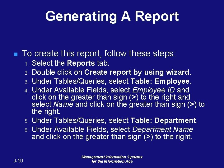 Generating A Report n To create this report, follow these steps: 1. 2. 3. Generating A Report n To create this report, follow these steps: 1. 2. 3.