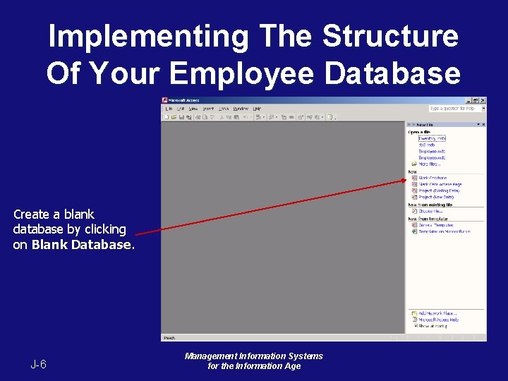 Implementing The Structure Of Your Employee Database Create a blank database by clicking on Implementing The Structure Of Your Employee Database Create a blank database by clicking on